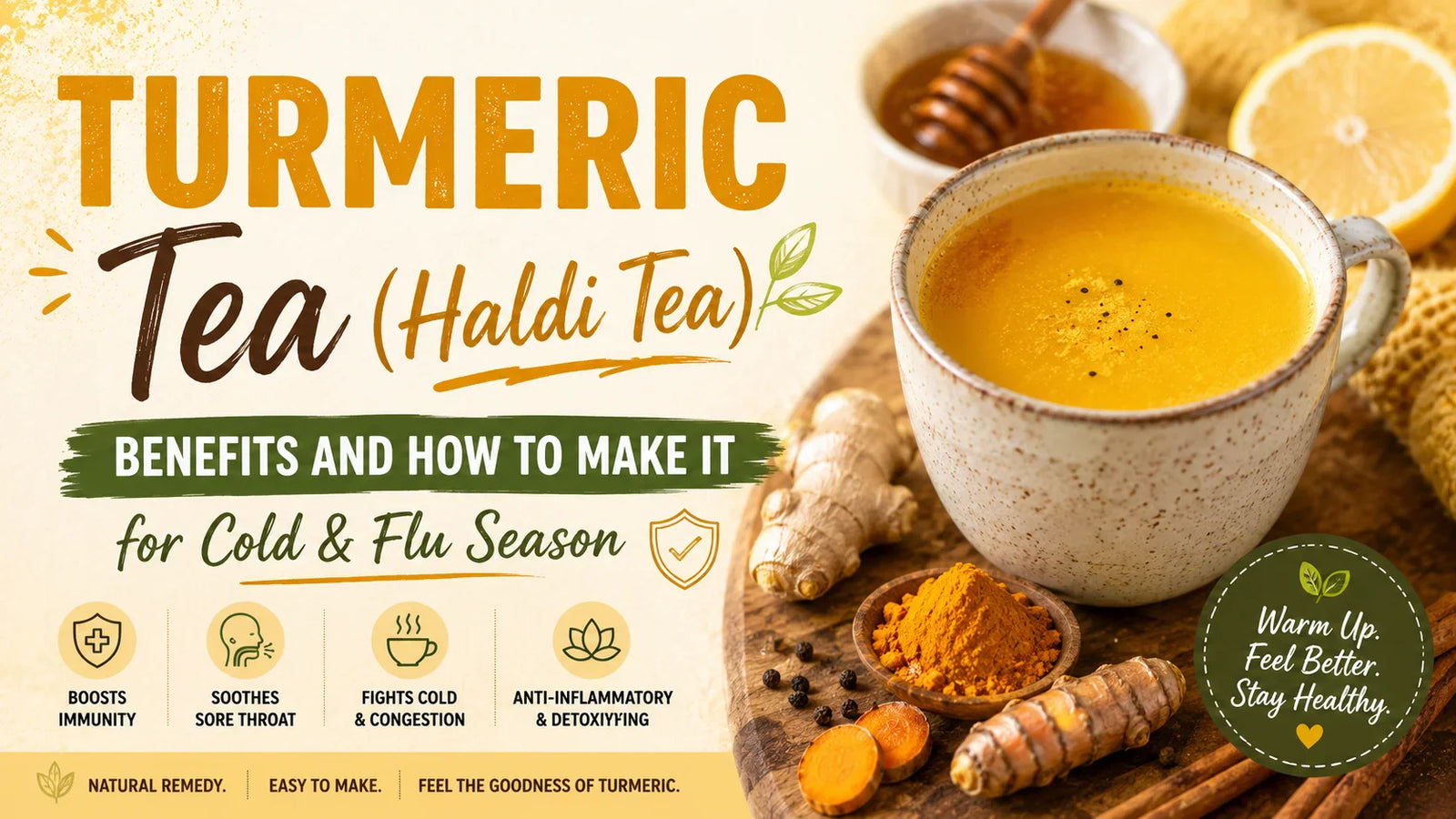 Turmeric Tea (Haldi Tea): Benefits and How to Make It for Cold & Flu Season